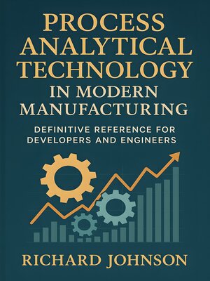 cover image of Process Analytical Technology in Modern Manufacturing